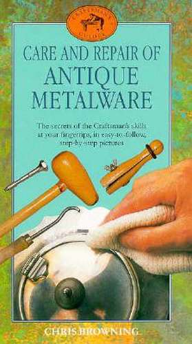 Care and Repair of Antique Metalware de Inc. Book Sales