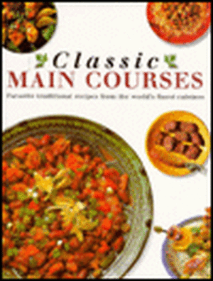 Classic Main Courses de Patricia S. Burgess