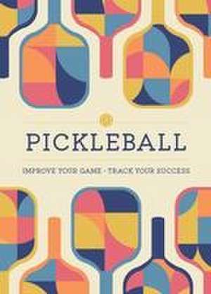 PICKLEBALL de Editors of Chartwell Books