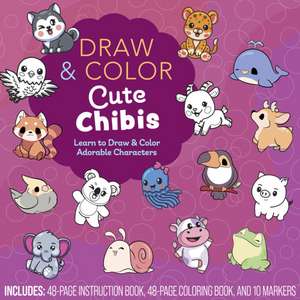 Draw and Color Cute Chibis de Editors of Chartwell Books