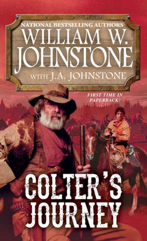 Colter's Journey de William W. Johnstone