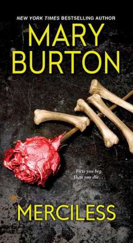 Merciless de Mary Burton