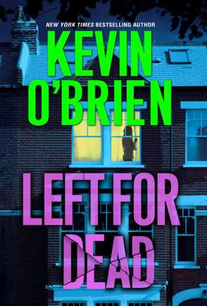 Left for Dead de Kevin O'Brien