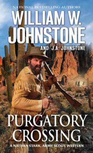 Purgatory Crossing de William W. Johnstone