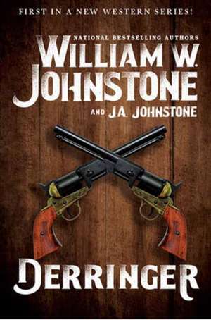 Derringer de William W. Johnstone