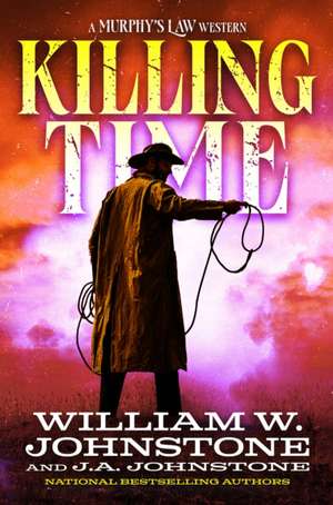 Killing Time de William W. Johnstone