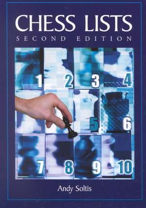 Chess Lists, "2d Ed." de Andy Soltis