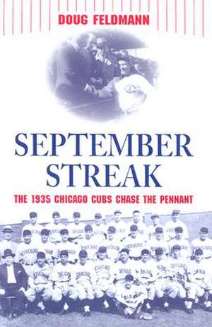 September Streak de Doug Feldmann