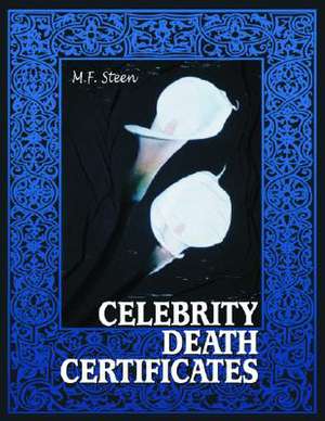 Celebrity Death Certificates: "" de Steen