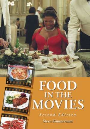 Food in the Movies de Steve Zimmerman