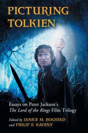 Picturing Tolkien: Essays on Peter Jackson's the Lord of the Rings Film Trilogy de Janice M. Bogstad