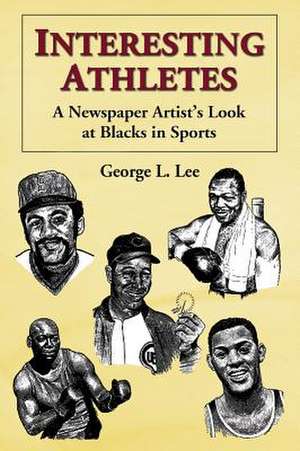 Interesting Athletes de George L. Lee