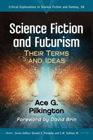 Science Fiction and Futurism de Ace G. Pilkington