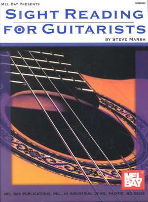 Sight Reading for Guitarists de Steve Marsh