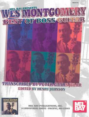 Wes Montgomery Best of Boss Guitar de Peter Gaarn Jylov