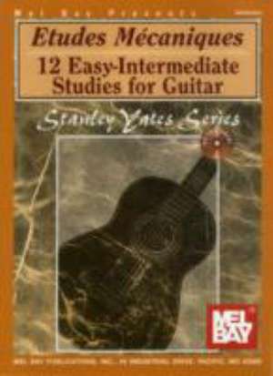 Etudes Mecaniques Book/CD Set: 12 Easy-Intermediate Studies for Guitar de STANLEY YATES