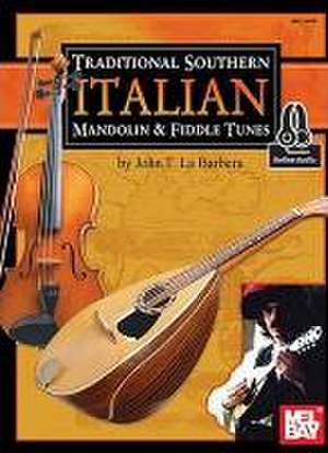 Traditional Southern Italian Mandolin and Fiddle de John La Barbera