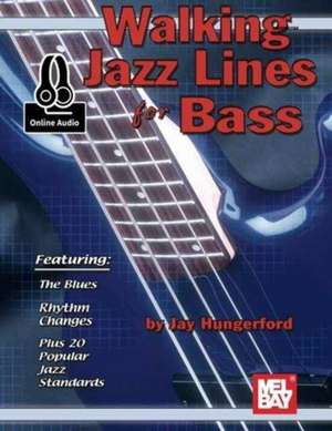 WALKING JAZZ LINES BGTR BK AUD de JAY HUNGERFORD