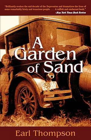 A Garden of Sand de Earl Thompson