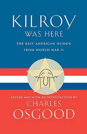 Kilroy Was Here de Charles Osgood