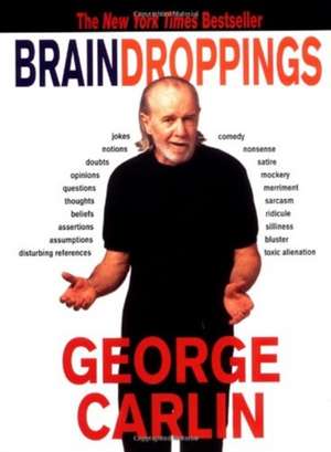 Brain Droppings de George Carlin