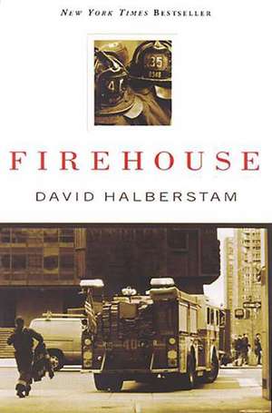 Firehouse de David Halberstam