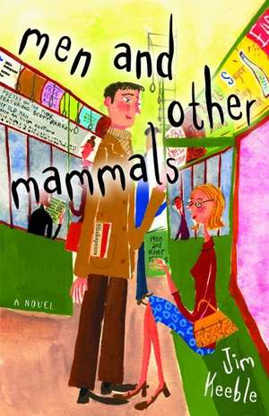 Men and Other Mammals de Jim Keeble