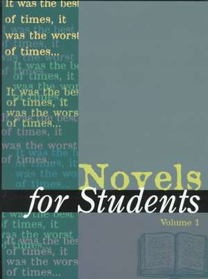 Novels for Students: Presenting Analysis, Context and Criticism on Commonly Studied Novels de Anne Devereaux Jordan