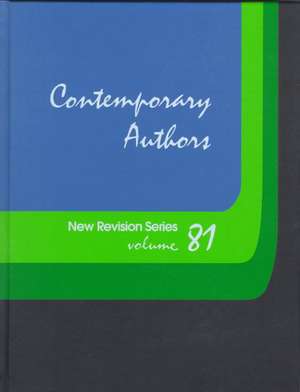 Contemporary Authors New Revision Series: A Bio-Bibliographical Guide to Current Writers in Fiction, General Non-Fiction, Poetry, Journalism, Drama, M de Gale Group