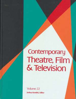 Contemporary Theatre, Film and Television de Gale Group