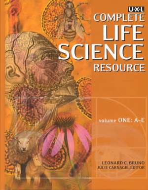 UXL Complete Life Science Resource de Leonard C. Bruno