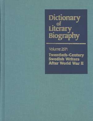 Dictionary of Literary Biography: Twentieth-Century Swedish Writers After World War II de Ann-Charlotte Gavel Adams