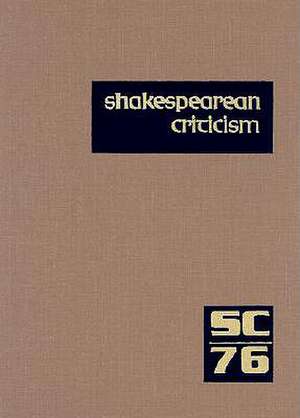 Shakespearean Criticism de Michael L. LaBlanc