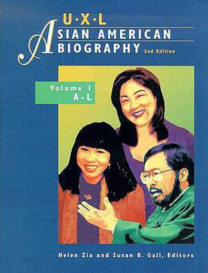 UXL Asian American Biography Set de Helen Zia