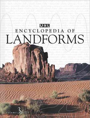 UXL Encyclopedia of Landforms de UXL