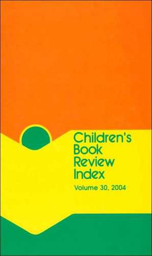 Children's Book Review Index: 2004 Cumulation de Dana Ferguson