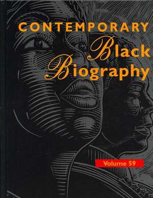 Contemporary Black Biography: Profiles from the International Black Community de Sara Pendergast