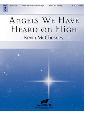 ANGELS WE HAVE HEARD ON HIGH