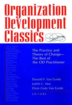 Organization Development Classics de Judith C Hoy