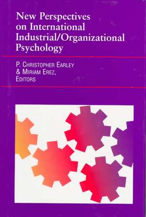 New Perspectives on International Industrial/Organizational Psychology de P. Christopher Earley