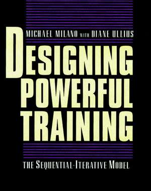 Designing Powerful Training: The Sequential Iterative Model de M Milano