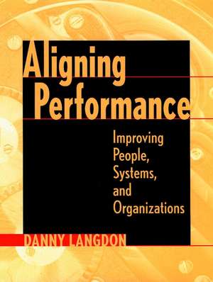 Aligning Performance de Danny Langdon