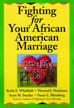 Fighting For Your African American Marriage de K Whitfield