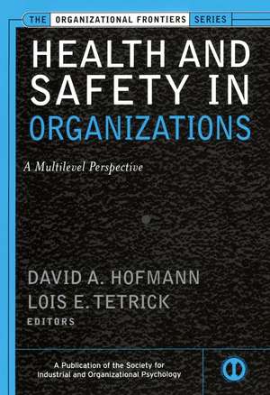 Health & Safety in Organizations – A Multilevel Perspective de DA Hofmann