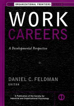 Work Careers de Daniel C Feldman