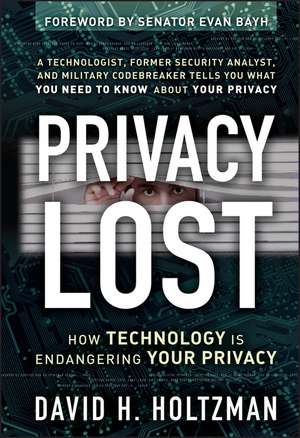 Privacy Lost de David H Holtzman