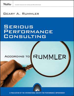 Serious Performance Consulting – According to Rummler de GA Rummler