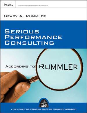 Serious Performance Consulting P de Geary A Rummler
