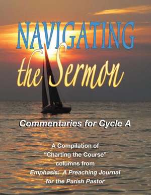 Navigating the Sermon, Cycle a de Company Css Publishing