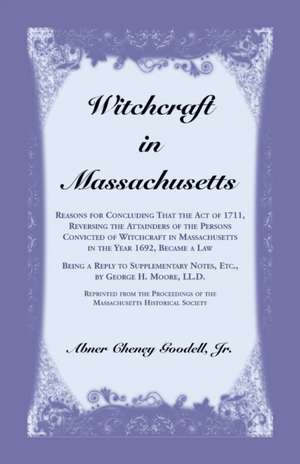 Witchcraft in Massachusetts de Abner Goodell